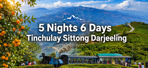 5 Nights 6 Days Tinchulay Sittong Darjeeling