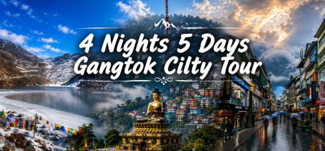 4 Nights 5 Days Gangtok City Tour